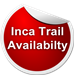 Official Inca Trail Availability 2013